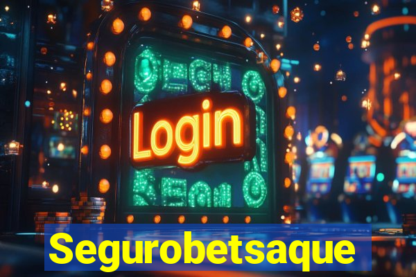 Segurobetsaque