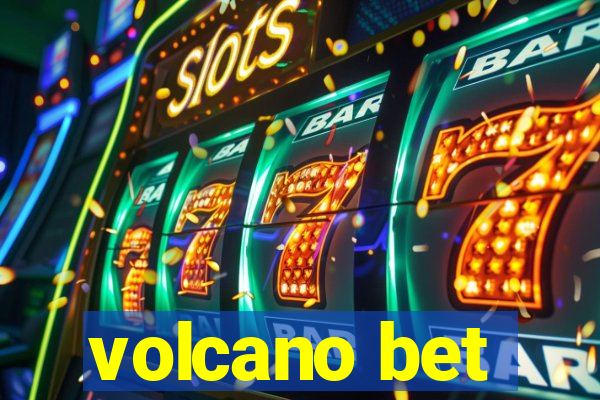 volcano bet