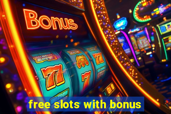 free slots with bonus