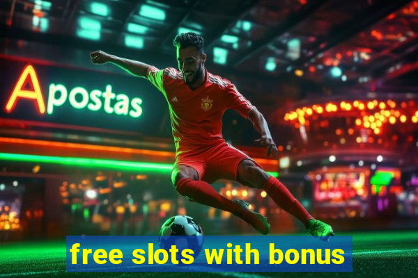 free slots with bonus