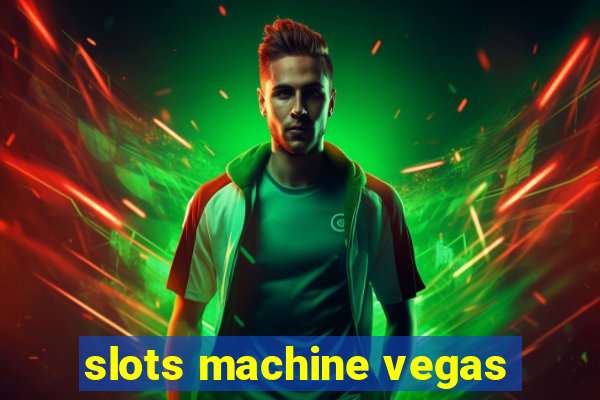 slots machine vegas