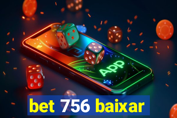 bet 756 baixar