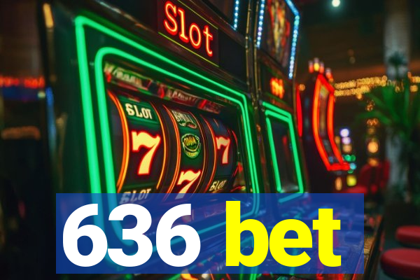 636 bet