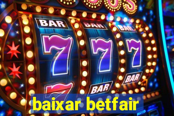 baixar betfair