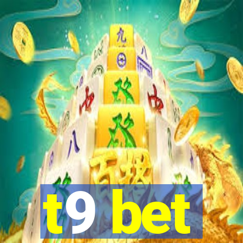 t9 bet