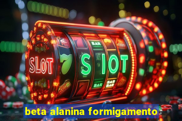 beta alanina formigamento