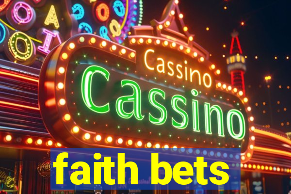 faith bets