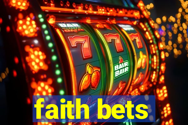 faith bets