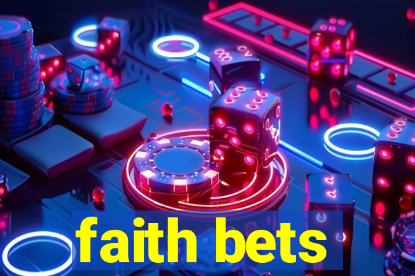 faith bets