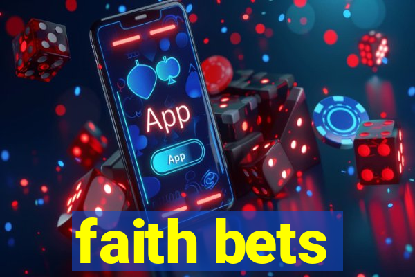 faith bets