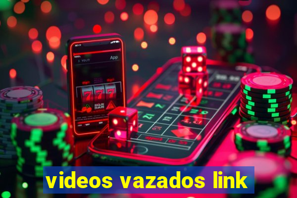 videos vazados link