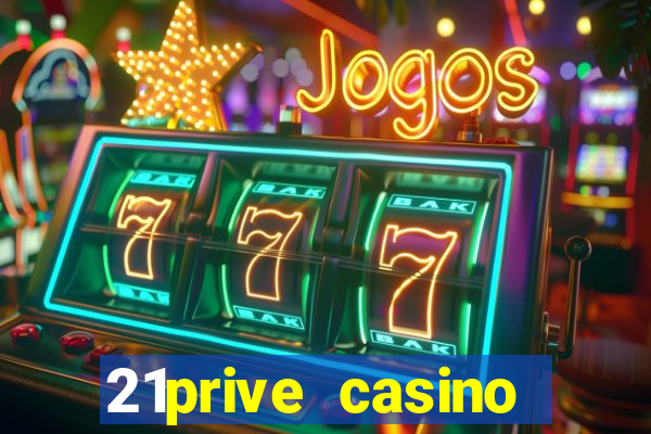 21prive casino sports betting