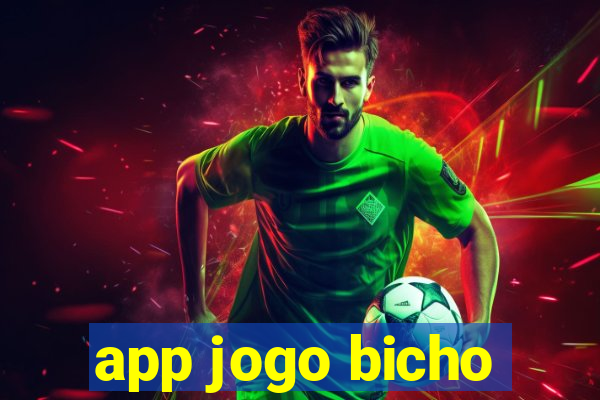 app jogo bicho