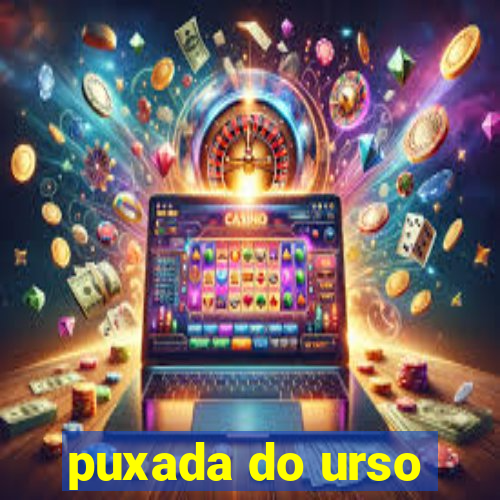 puxada do urso