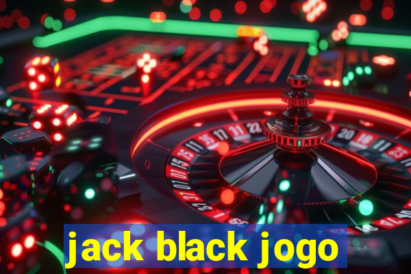 jack black jogo