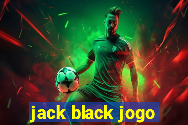 jack black jogo