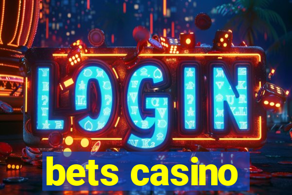 bets casino