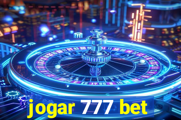 jogar 777 bet