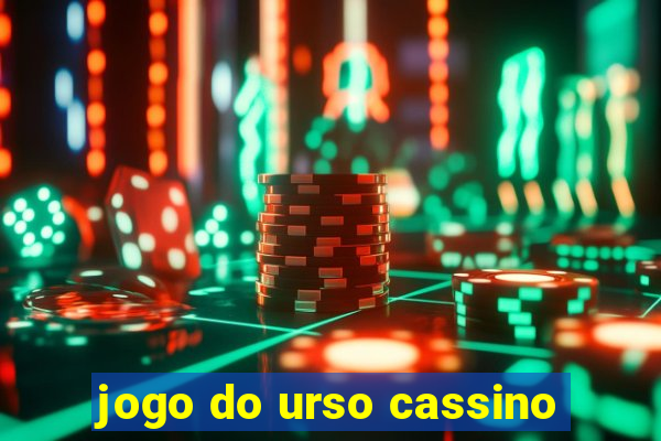 jogo do urso cassino