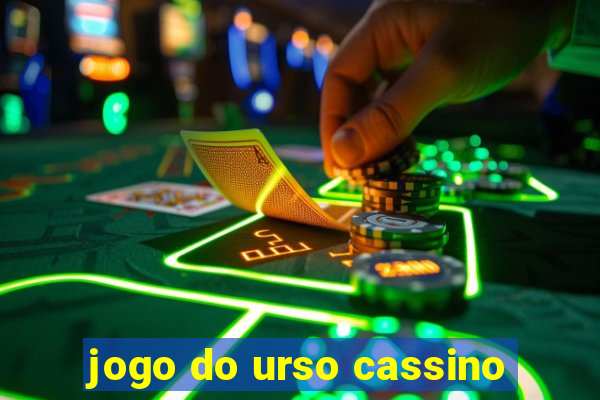 jogo do urso cassino