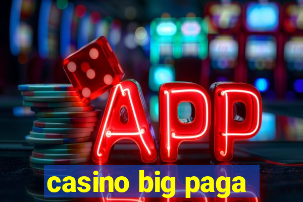 casino big paga