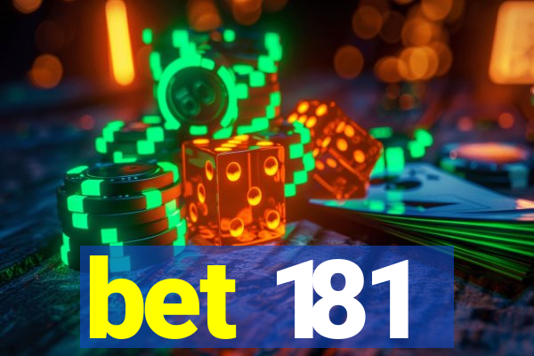 bet 181