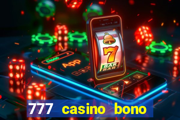 777 casino bono sin deposito