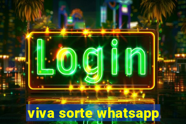 viva sorte whatsapp