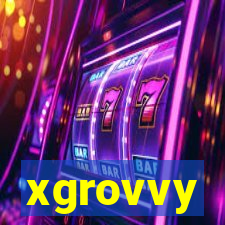 xgrovvy