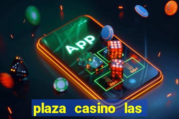 plaza casino las vegas nv