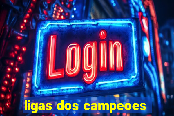 ligas dos campeoes