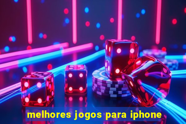 melhores jogos para iphone