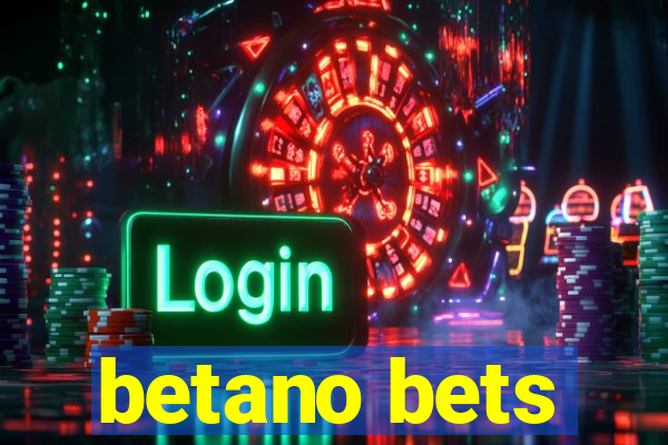 betano bets