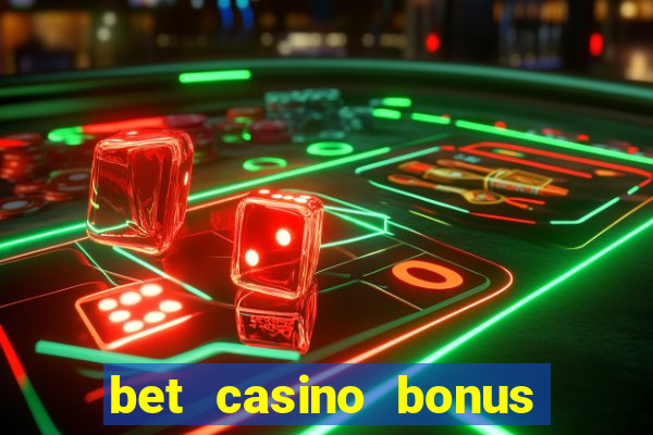 bet casino bonus de cadastro