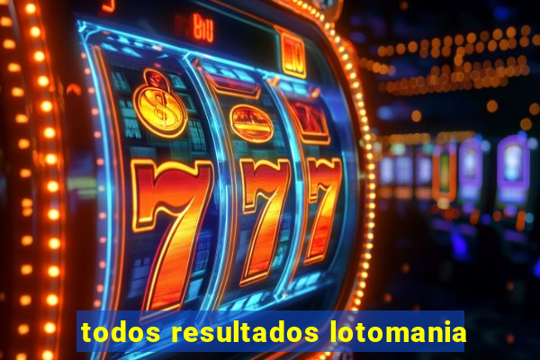 todos resultados lotomania