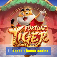 $1 deposit bonus casino