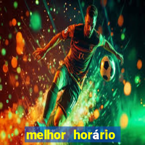 melhor horário para jogar esporte da sorte