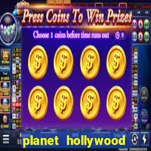 planet hollywood las vegas casino