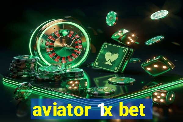 aviator 1x bet