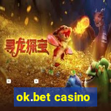 ok.bet casino