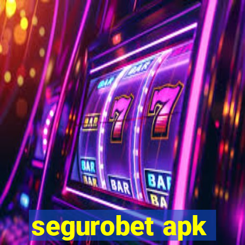 segurobet apk