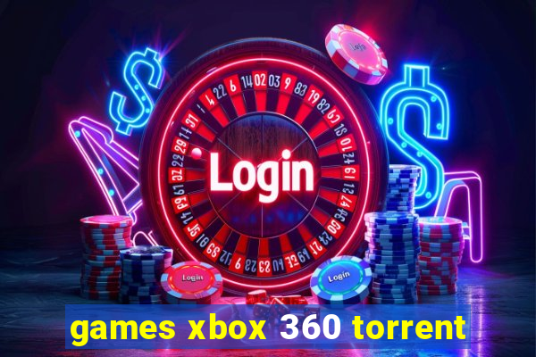 games xbox 360 torrent