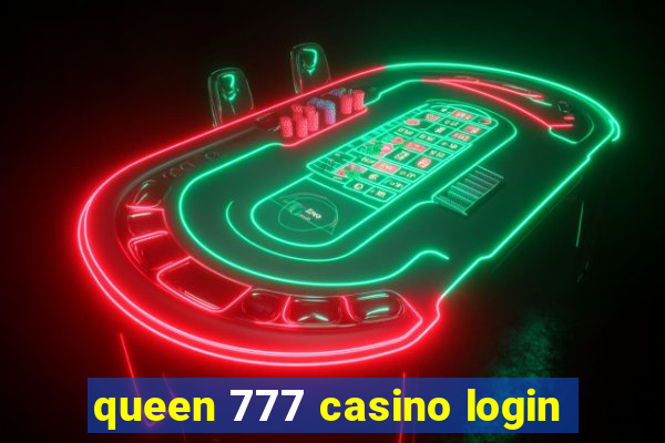 queen 777 casino login