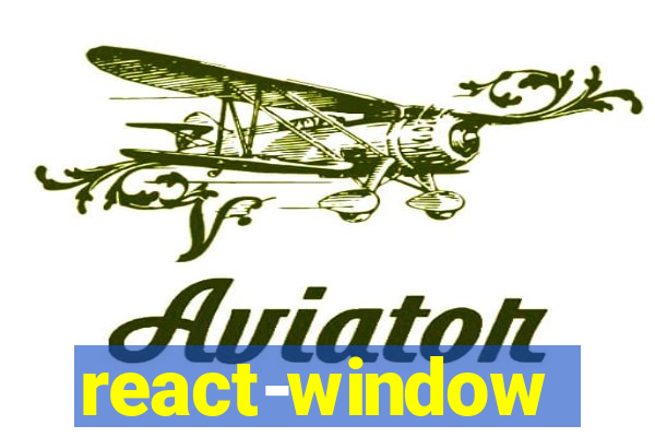 react-window