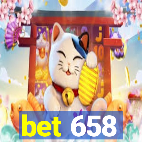 bet 658