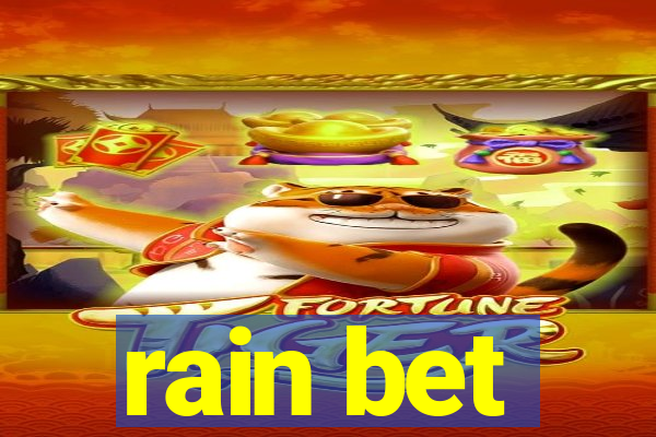 rain bet