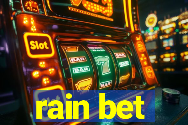 rain bet