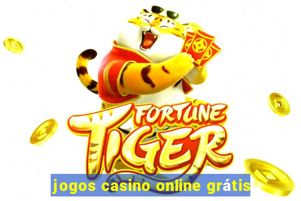 jogos casino online grátis