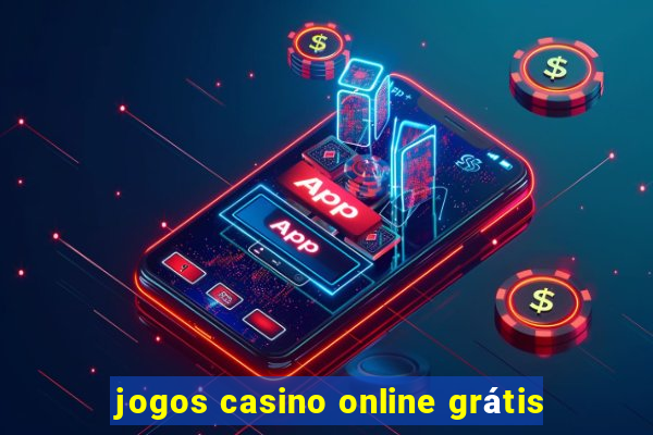 jogos casino online grátis