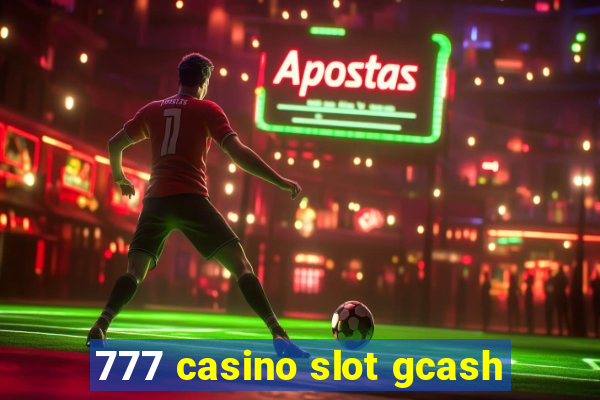 777 casino slot gcash